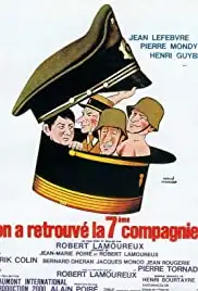 On a retrouvé la 7ème compagnie ! (1975)