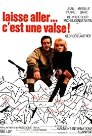Laisse aller... c'est une valse (1971)