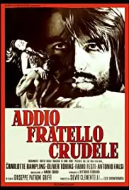 Addio fratello crudele (1971)