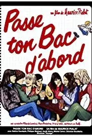 Passe ton bac d'abord... (1978)