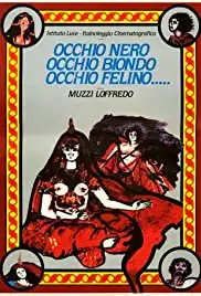 Occhio nero, occhio biondo e occhio felino (1983)