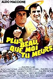 Plus beau que moi, tu meurs (1982)