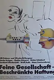 Feine Gesellschaft - beschränkte Haftung (1982)