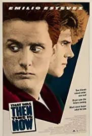 That Was Then... This Is Now (1985)