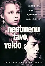 Neatmenu tavo veido (1988)