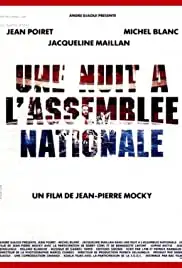 Une nuit à l'Assemblée Nationale (1988)