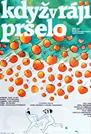 Kdyz v ráji prselo (1988)