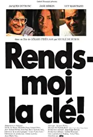 Rends-moi la clé! (1981)