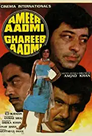 Ameer Aadmi Gharib Aadmi (1985)