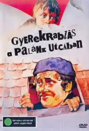 Gyerekrablás a Palánk utcában (1985)