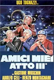 Amici miei - Atto III° (1985)