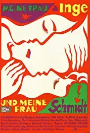 Meine Frau Inge und meine Frau Schmidt (1985)
