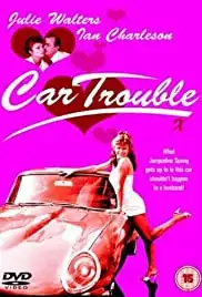Car Trouble (1986)