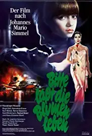 Bitte laßt die Blumen leben (1986)