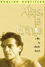 Alias 'La Gringa' (1991)