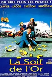 La soif de l'or (1993)