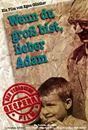 Wenn du groß bist, lieber Adam (1990)