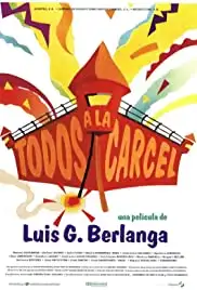 Todos a la cárcel (1993)