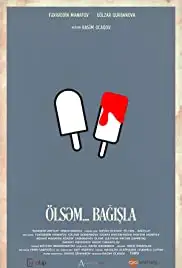 Ölsäm... bagisla (1989)