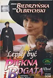 Lepiej byc piekna i bogata (1993)