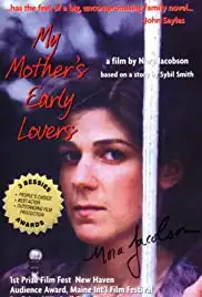 My Mother's Early Lovers (1998)