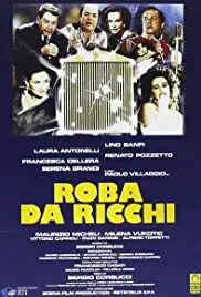 Roba da ricchi (1987)