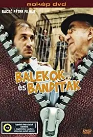 Balekok és banditák (1997)