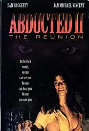 Abducted II: The Reunion (1995)