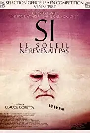 Si le soleil ne revenait pas (1987)
