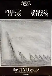 Robert Wilson and the Civil Wars (1987)