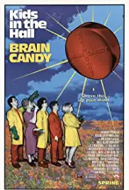 Kids in the Hall: Brain Candy (1996)