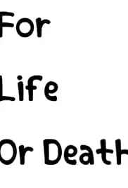 For Life or Death (1996)
