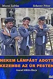 Nekem lámpást adott kezembe az Úr Pesten (1998)