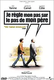 Je règle mon pas sur le pas de mon père (1999)