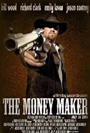The Money Maker (2005)
