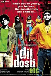 Dil Dosti Etc (2007)
