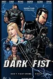 Dark Fist (2012)