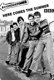 Here Comes the Summer: The Undertones Story (2012)