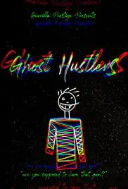 Ghost Hustlers (2011)