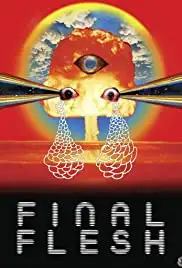Final Flesh (2009)