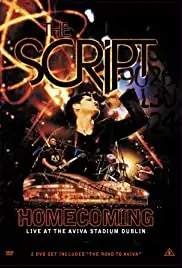 The Script: Homecoming (2011)