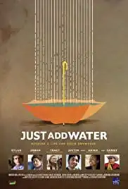 Just Add Water (2008)