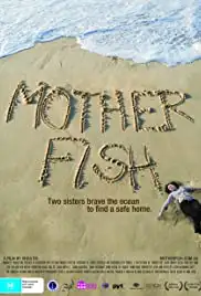 Mother Fish (2009)