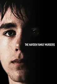 The Hayden Family Murders (2009)