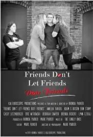 Friends Don't Let Friends Date Friends (2014)