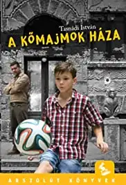 A kõmajmok háza (2014)