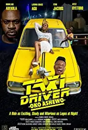 Taxi Driver: Oko Ashewo (2015)