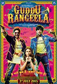 Guddu Rangeela (2015)