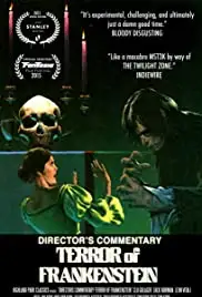 Director's Commentary: Terror of Frankenstein (2015)