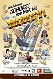 Schuks! Pay Back the Money! (2015)